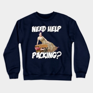 Need Help Packing? Crewneck Sweatshirt